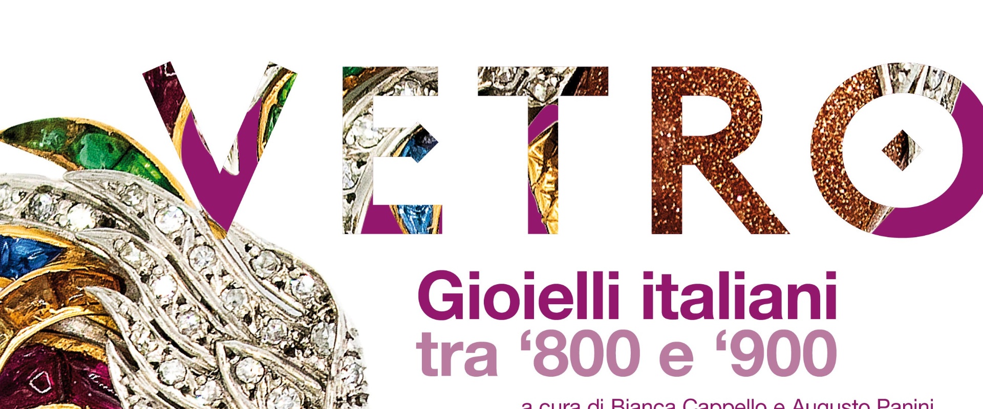 VETRO. Gioielli italiani fra '800 e '900